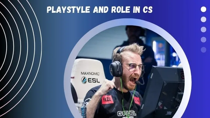 Olofmeister’s Playstyle and Role in CS